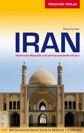 Kerber | Reiseführer Iran | Buch | 978-3-89794-310-0 | sack.de