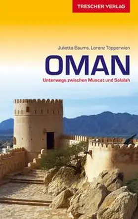 Julietta Baums / Lorenz Töpperwien |  Reiseführer Oman | Buch |  Sack Fachmedien