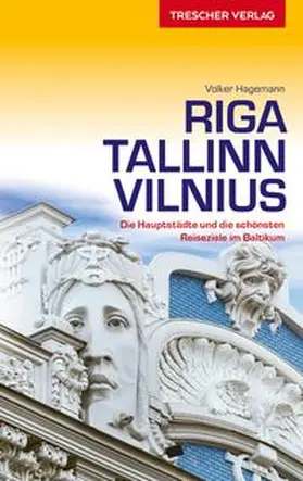Volker Hagemann |  Reiseführer Riga, Tallinn, Vilnius | Buch |  Sack Fachmedien
