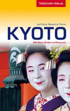  TRESCHER Reiseführer Kyoto | Buch |  Sack Fachmedien