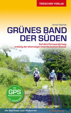 Anne Haertel |  Reiseführer Grünes Band - Der Süden | Buch |  Sack Fachmedien