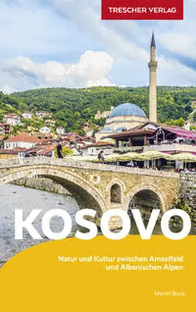  TRESCHER Reiseführer Kosovo | Buch |  Sack Fachmedien