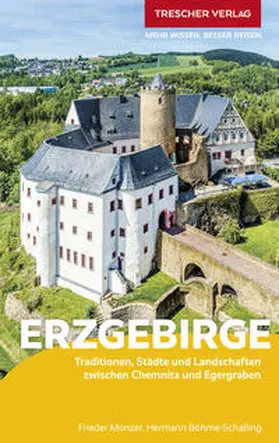 Frieder Monzer / Hermann Böhme-Schalling |  TRESCHER Reiseführer Erzgebirge | Buch |  Sack Fachmedien