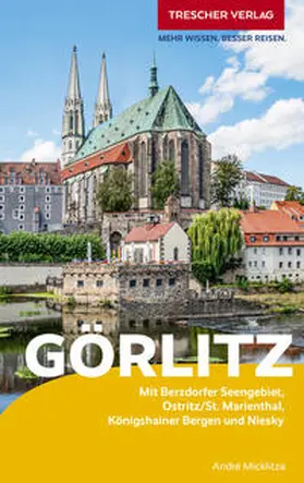 André Micklitza |  TRESCHER Reiseführer Görlitz | Buch |  Sack Fachmedien