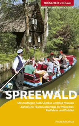 André Micklitza |  TRESCHER Reiseführer Spreewald | Buch |  Sack Fachmedien