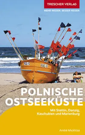André Micklitza |  TRESCHER Reiseführer Polnische Ostseeküste | Buch |  Sack Fachmedien