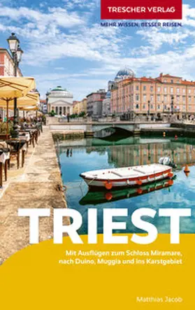 Matthias Jacob |  TRESCHER Reiseführer Triest | Buch |  Sack Fachmedien