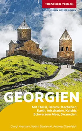 Giorgi Kvastiani / Vadim Spolanski / Andreas Sternfeldt |  TRESCHER Reiseführer Georgien | Buch |  Sack Fachmedien