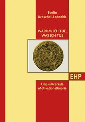 Kroschel-Lobodda / Lobodda / Sohn |  Warum ich tue, was ich tue | Buch |  Sack Fachmedien