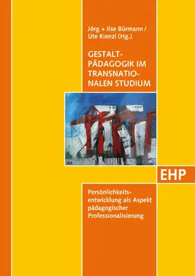 Bürmann / Kienzl |  Gestaltpädagogik im transnationalen Studium | eBook | Sack Fachmedien