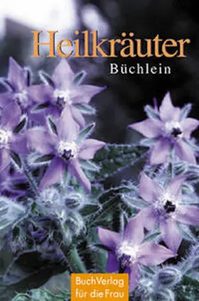 Wengel |  Heilkräuterbüchlein | Buch |  Sack Fachmedien