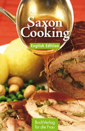  Saxon Cooking | Buch |  Sack Fachmedien