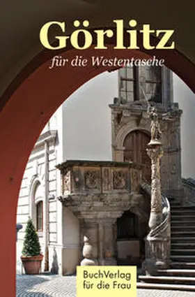 Pannowitsch |  Görlitz für die Westentasche | Buch |  Sack Fachmedien