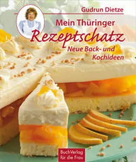 Dietze |  Mein Thüringer Rezeptschatz | Buch |  Sack Fachmedien
