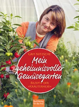 Nitzsche |  Mein geheimnisvoller Gemüsegarten | Buch |  Sack Fachmedien
