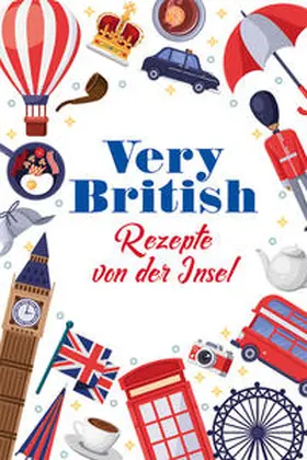 Ruff |  Very British - Rezepte von der Insel | Buch |  Sack Fachmedien