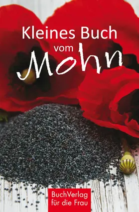 Nitzsche |  Kleines Buch vom Mohn | eBook | Sack Fachmedien