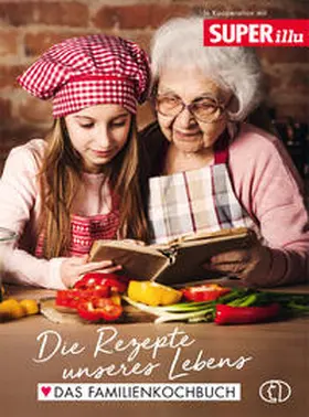 Scheffler | Die Rezepte unseres Lebens | Buch | 978-3-89798-622-0 | www2.sack.de