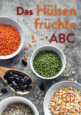 Ruff |  Das Hülsenfrüchte-ABC | Buch |  Sack Fachmedien