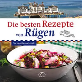 Kleinschmidt |  Die besten Rezepte von Rügen | Buch |  Sack Fachmedien