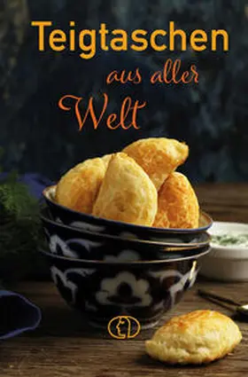 Röhner |  Teigtaschen aus aller Welt | Buch |  Sack Fachmedien