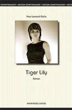 Galle | Tiger-Lily | Buch | 978-3-89801-204-1 | www2.sack.de