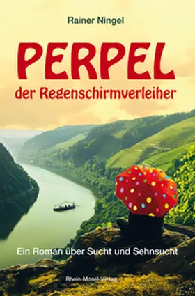 Ningel |  Perpel der Regenschirmverleiher | Buch |  Sack Fachmedien