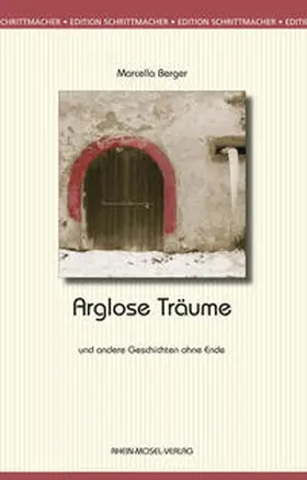 Berger |  Arglose Träume und andere Geschichten ohne Ende | eBook | Sack Fachmedien