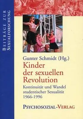 Schmidt |  Kinder der sexuellen Revolution | Buch |  Sack Fachmedien