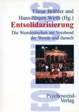Brähler / Wirth |  Entsolidarisierung | Buch |  Sack Fachmedien