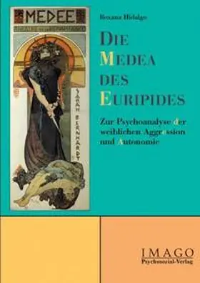 Hidalgo |  Die Medea des Euripides | Buch |  Sack Fachmedien