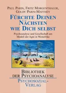 Parin / Morgenthaler / Parin-Matthèy |  Fürchte deinen Nächsten wie dich selbst | Buch |  Sack Fachmedien