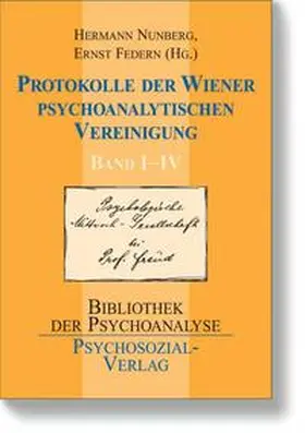 Federn |  Protokolle der Wiener Psychoanalytischen Vereinigung Band I–IV | Buch |  Sack Fachmedien