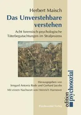 Maisch / Rode / Jacobs |  Das Unverstehbare verstehen | Buch |  Sack Fachmedien