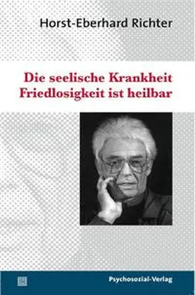Richter |  Die seelische Krankheit Friedlosigkeit ist heilbar | Buch |  Sack Fachmedien