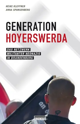 Verein gegen Gewalt / Spangenberg / Kleffner |  Generation Hoyerswerda | Buch |  Sack Fachmedien