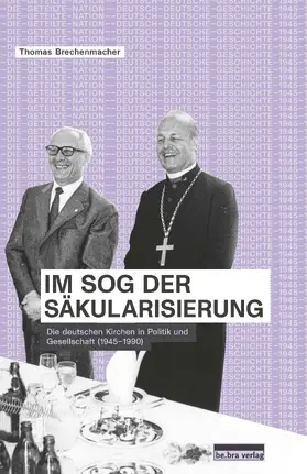 Brechenmacher / Creuzberger / Hoffmann |  Im Sog der Säkularisierung | Buch |  Sack Fachmedien