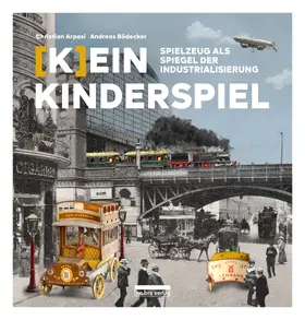 Bödecker / Arpasi |  [K]ein Kinderspiel | Buch |  Sack Fachmedien