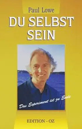 Lowe |  Du selbst sein | Buch |  Sack Fachmedien