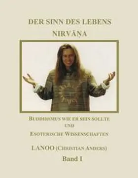 Anders / Lanoo |  Der Sinn des Lebens - Nirvana Band 1 | Buch |  Sack Fachmedien
