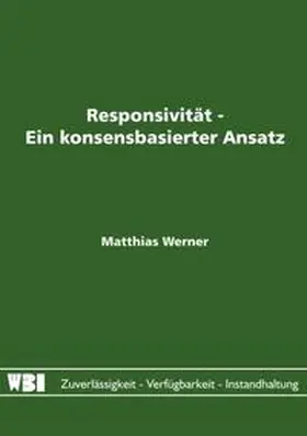 Werner |  Responsivität - Ein konsensbasierter Ansatz | Buch |  Sack Fachmedien