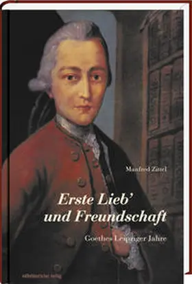 Zittel |  Erste Lieb` und Freundschaft | Buch |  Sack Fachmedien