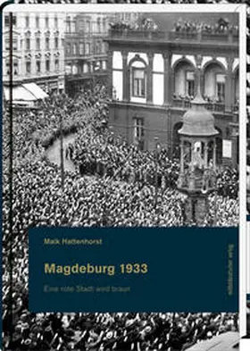 Hattenhorst |  Magdeburg 1933 | Buch |  Sack Fachmedien