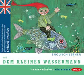  Englisch lernen mit Otfried Preußler. Der kleine Wassermann. CD | Sonstiges |  Sack Fachmedien