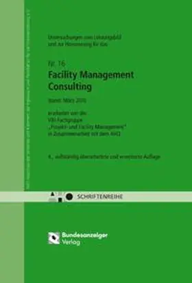 VBI-Fachgruppe "Projekt- und Facility Management / AHO e.V. |  Untersuchungen zum Leistungsbild und zur Honorierung für das Facility Management Consulting | Buch |  Sack Fachmedien