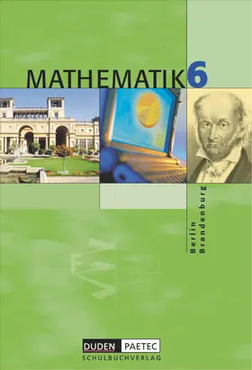 Hanelt / Schmidt / Holubek |  Duden Mathematik - Sekundarstufe I - Berlin und Brandenburg - 6. Schuljahr | Buch |  Sack Fachmedien
