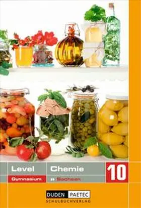 Becker / Bussen / Endisch |  Level Chemie - Gymnasium Sachsen / 10. Schuljahr - Schülerbuch | Buch |  Sack Fachmedien