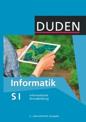 Engelmann / Forman / Diethelm |  Duden Informatik - Sekundarstufe I - 7.-10. Schuljahr | Buch |  Sack Fachmedien
