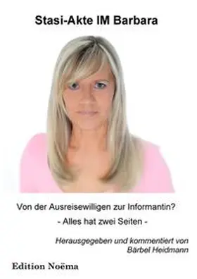 Heidmann |  Stasi-Akte IM Barbara | Buch |  Sack Fachmedien