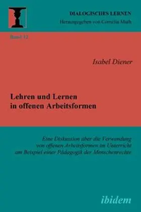 Diener |  Lehren und Lernen in offenen Arbeitsformen | Buch |  Sack Fachmedien